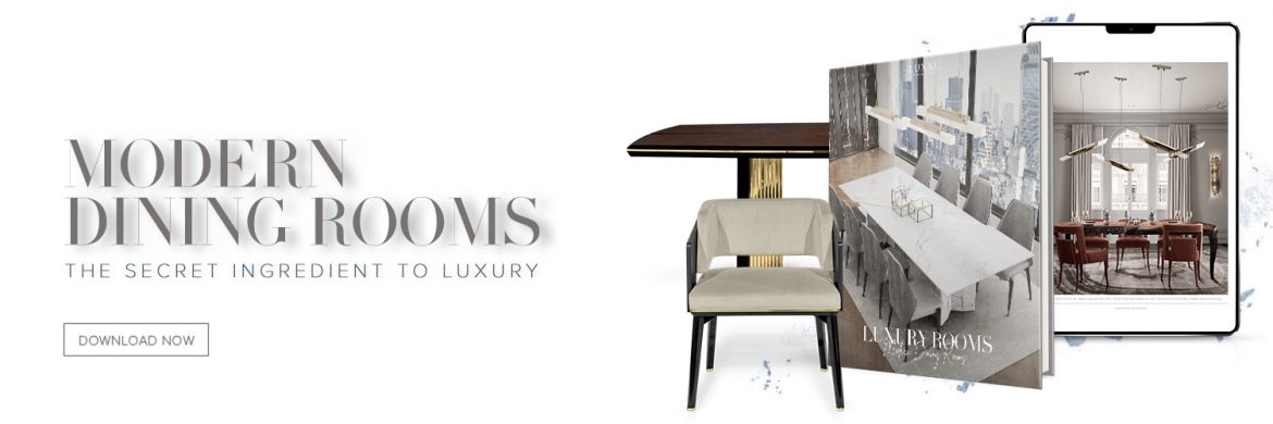 LUXXU’s Guide To Your Dream Dining Room | The Most Expensive Homes